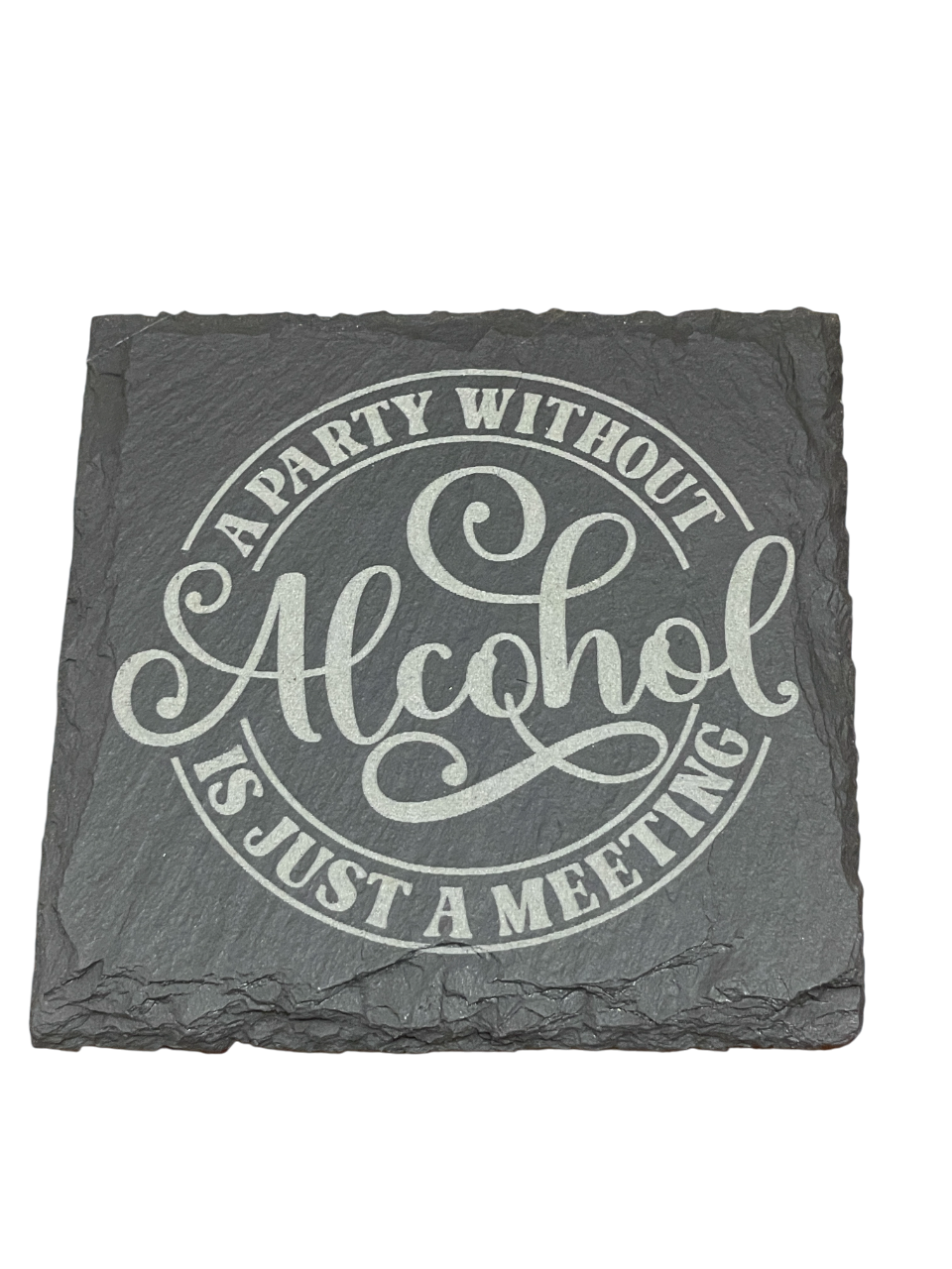 Engraved Slate Coasters – Humorous Quotes for the Home or Bar