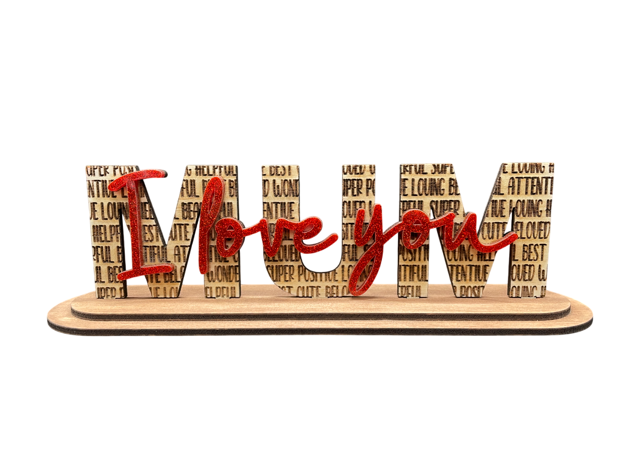 Desktop Sign - Mum I Love You